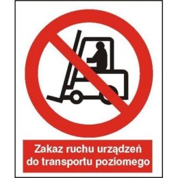 Tabliczka Zakaz ruchu urządzeń do transportu poziomego ZZ-4Z/2500ZN (X) Reis