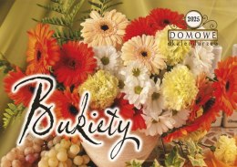 Terminarz Domowy 200x218mm 2025 - Bukiety Michalczyk i Prokop TW-10-3 KALENDARZ jednodzielny 200x285mm Michalczyk i Prokop